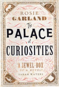 Writer Rosie Garland Book Cover - The Palace of Curiosities
