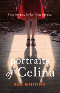 Writer Sue Whiting Book Cover - Portraits of Celina